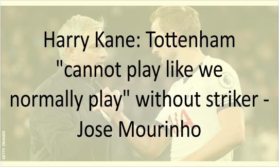 Harry Kane - Jose Mourinho