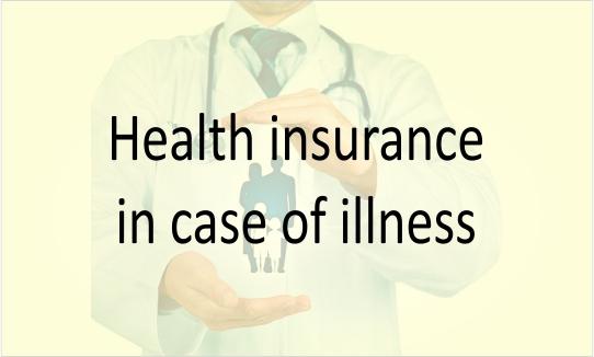 Health insurance in case of illness