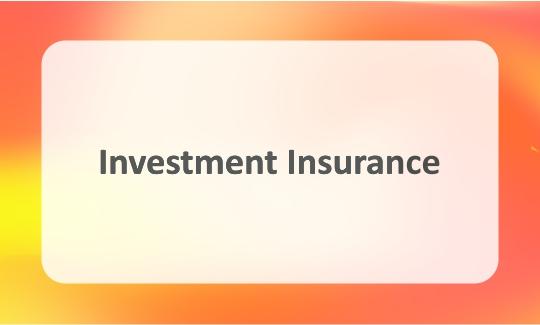 Investment Insurance