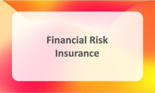 Financial risk insurance