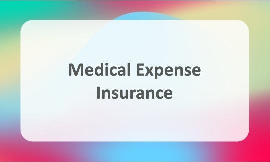 Medical expenses insurance