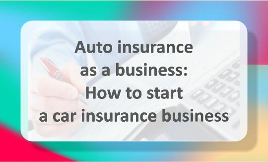 How to start a car insurance business